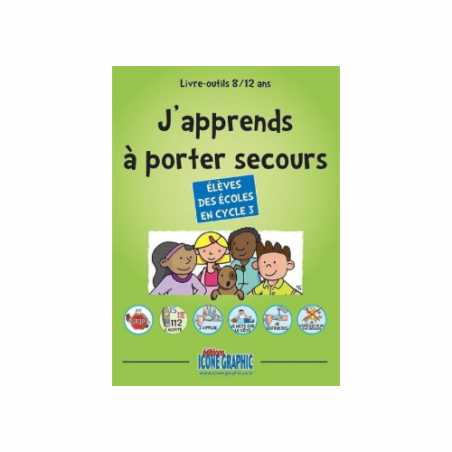 J'apprends à porter secours - élèves des écoles en cycle 3 (8/12ans)