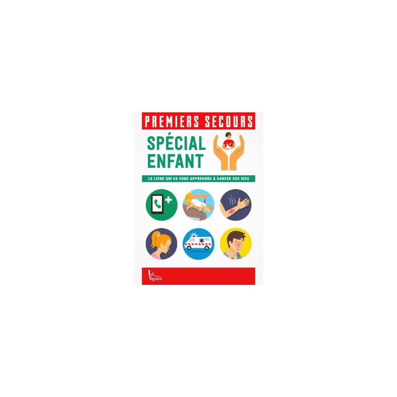Livret Premiers Secours - Spécial Enfant
